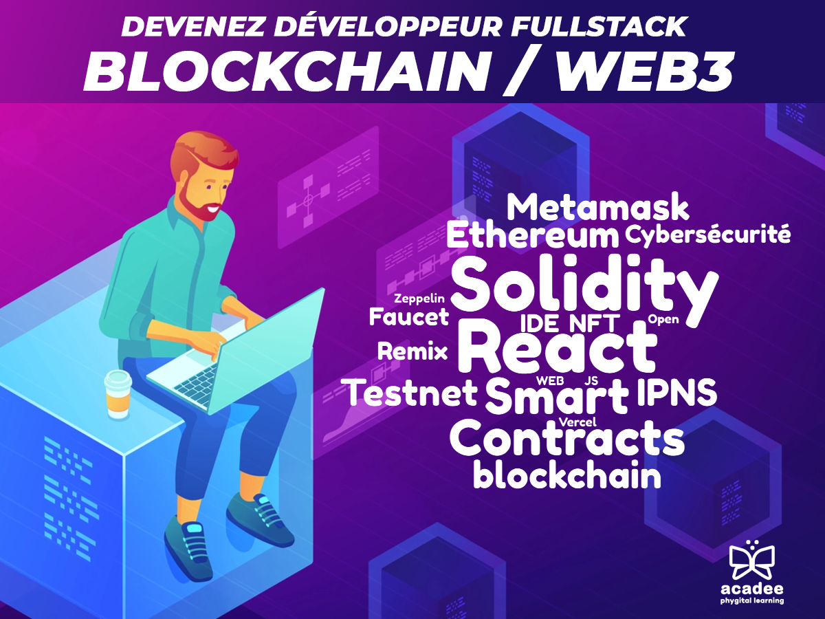 DEVENEZ DÉVELOPPEUR FULLSTACK BLOCKCHAIN / WEB3