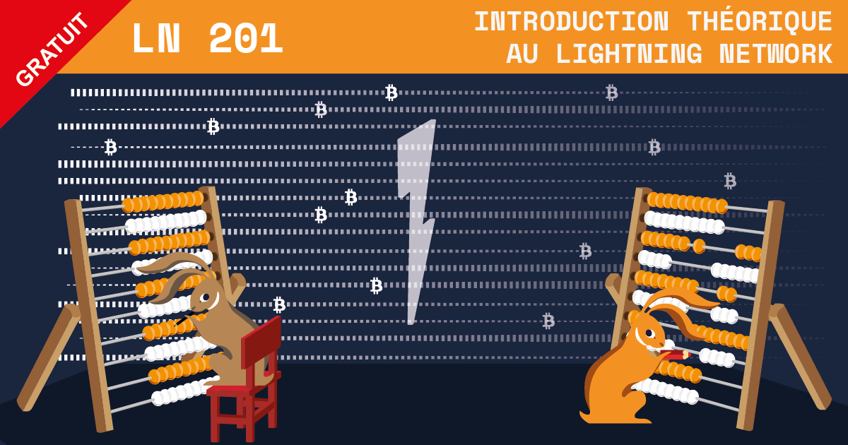 LN 201 – Introduction théorique au Lightning Network